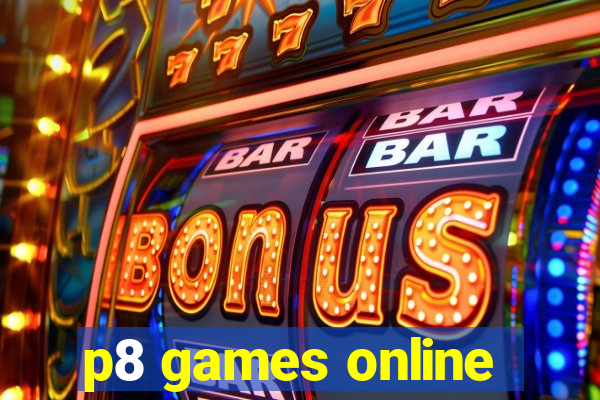 p8 games online